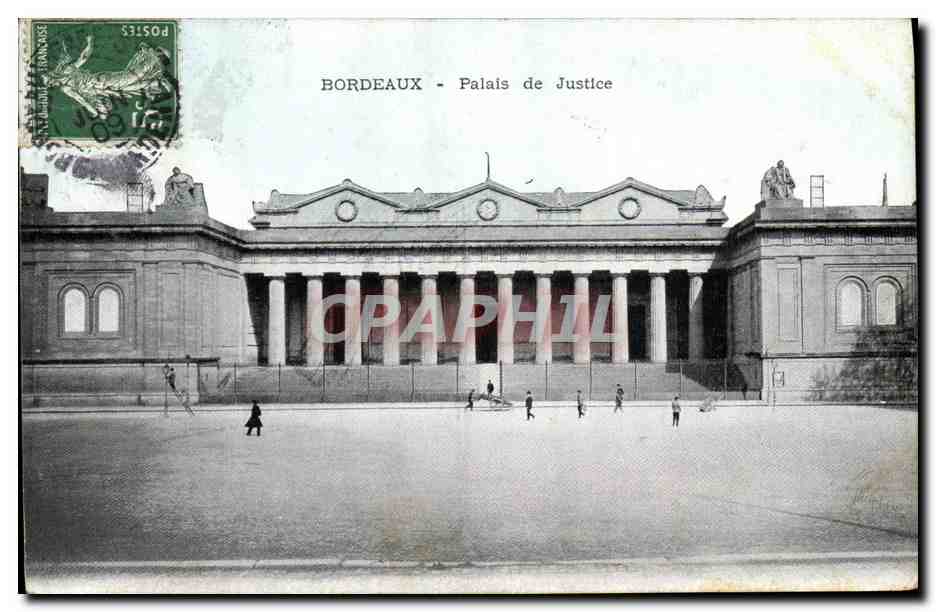 CPA Palais de Justice Bordeaux