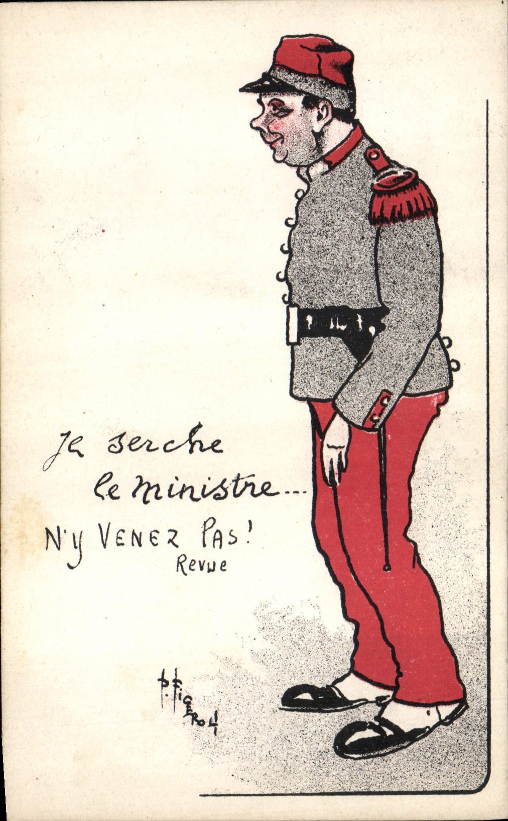 CPA Militaria Je serche le ministre N'y venez pas Revue 