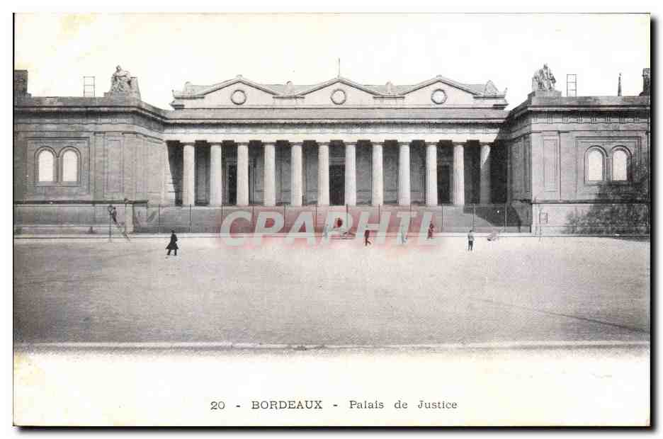 CPA Palais de Justice Bordeaux