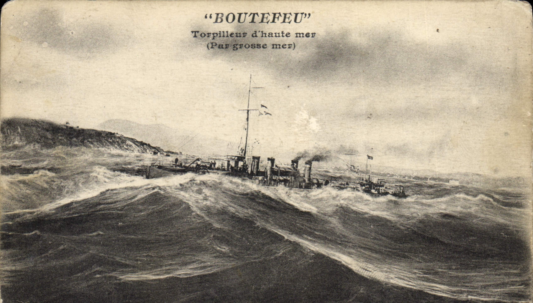 CPA Bateau de Guerre Boutefeu Torpilleur haute mer par grosse mer