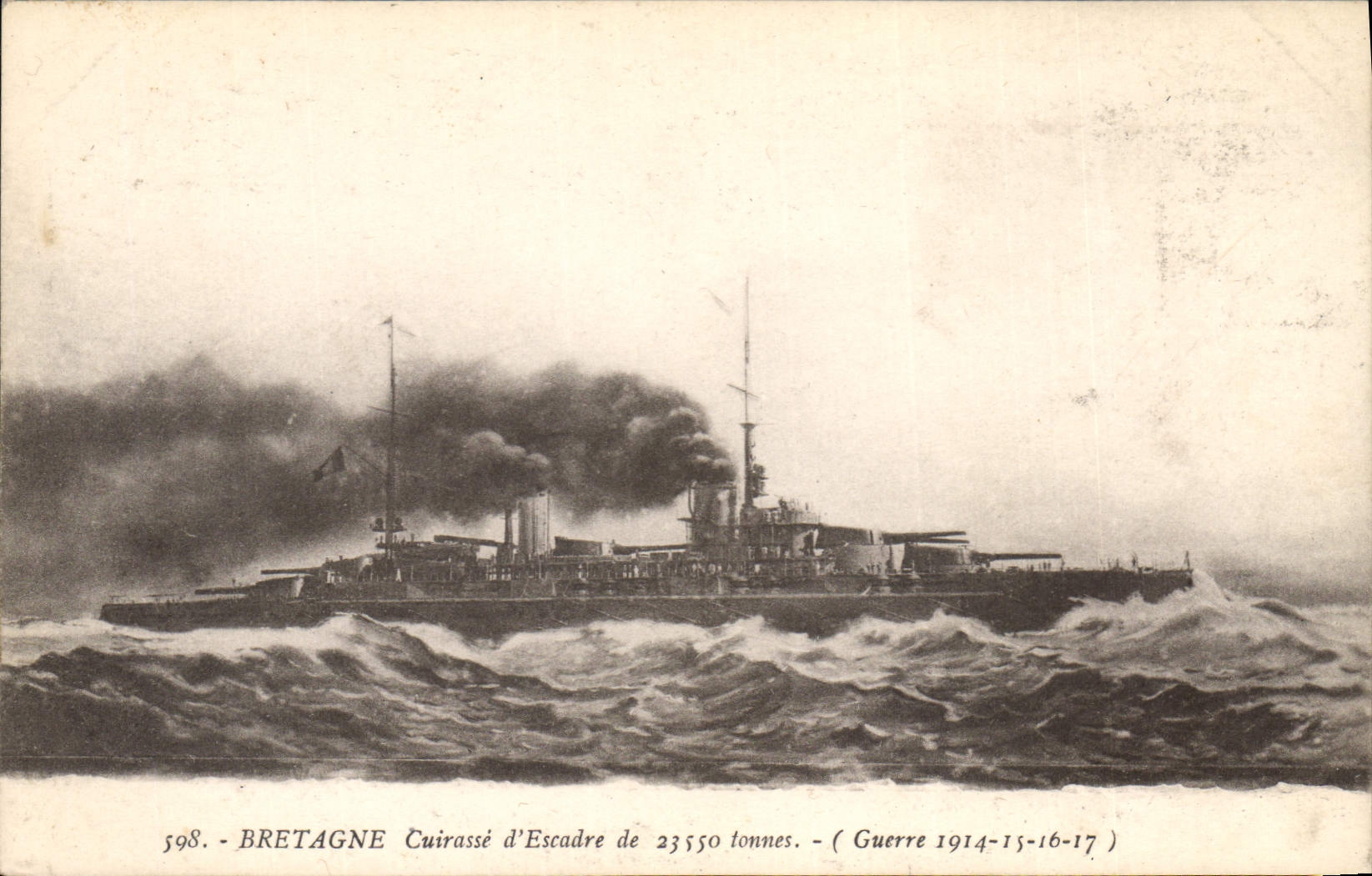 Bretagne — Cuirassé d'Escadre de 23550 tonnes — Guerre 1914-15-16-17 — Éditeur : Établissements d’Impressions Photographiques, Toulon
