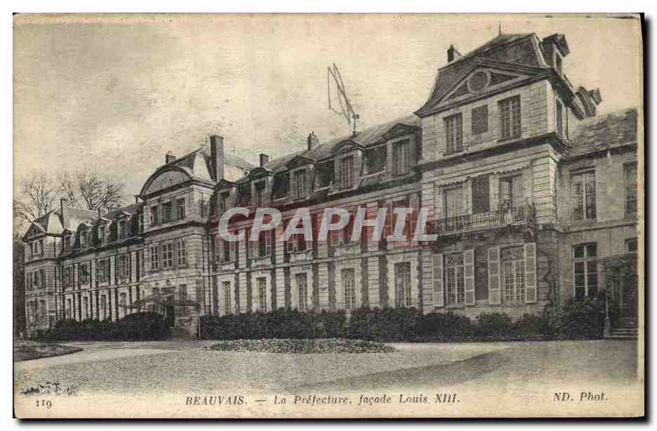 CPA Prefecture Facade Louis XIII Beauvais 