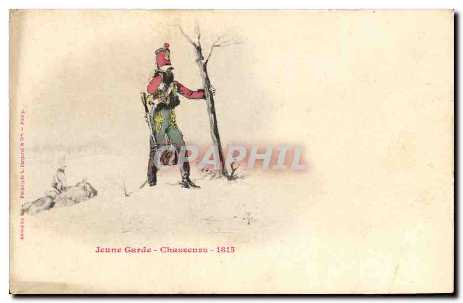 CPA Militaria Jeune Garde Chasseurs 1815