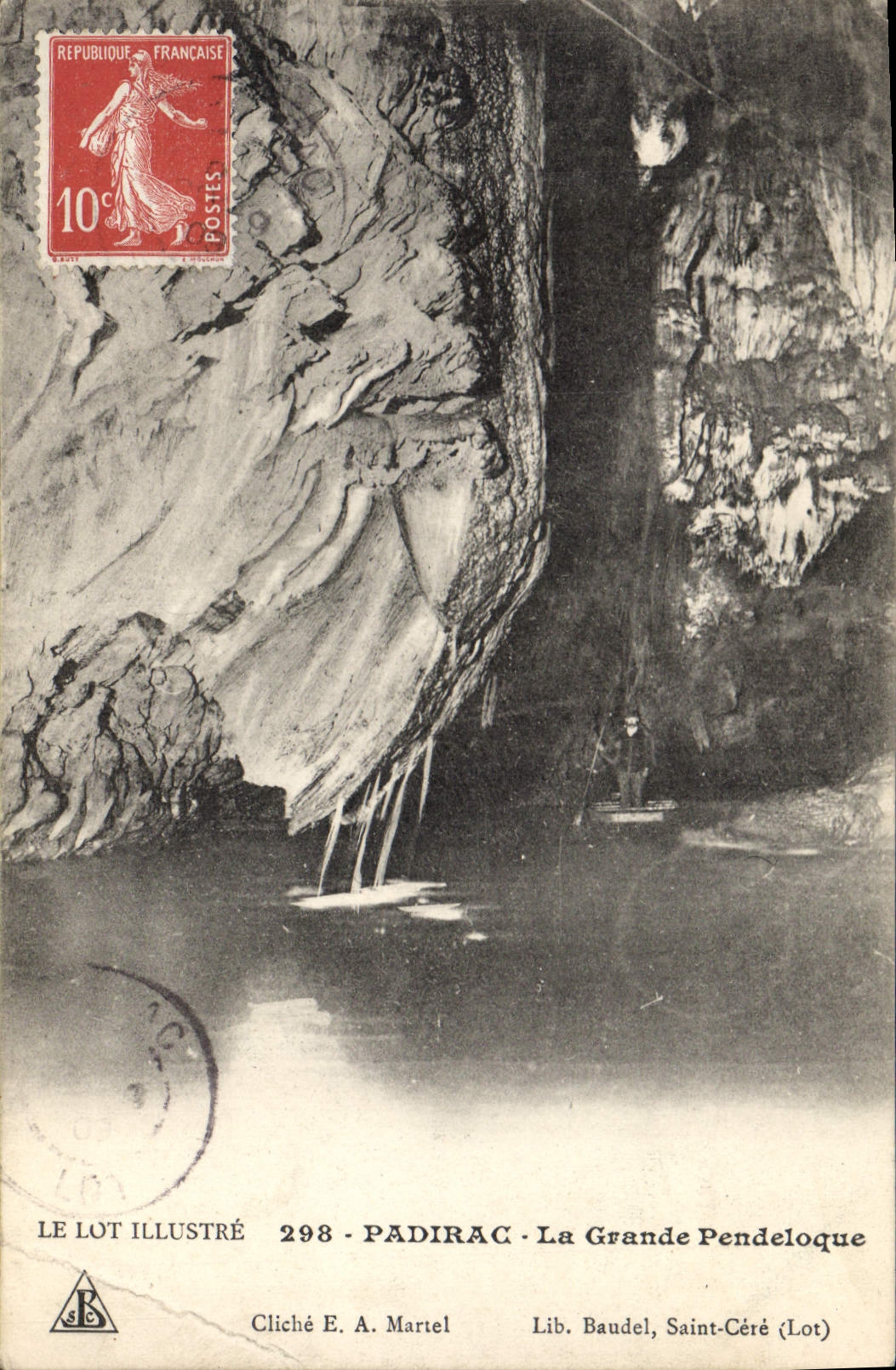 Padirac - La Grande Pendeloque — Lib. Baudel, Saint-Céré (Lot) — Série 298, LE LOT ILLUSTRÉ