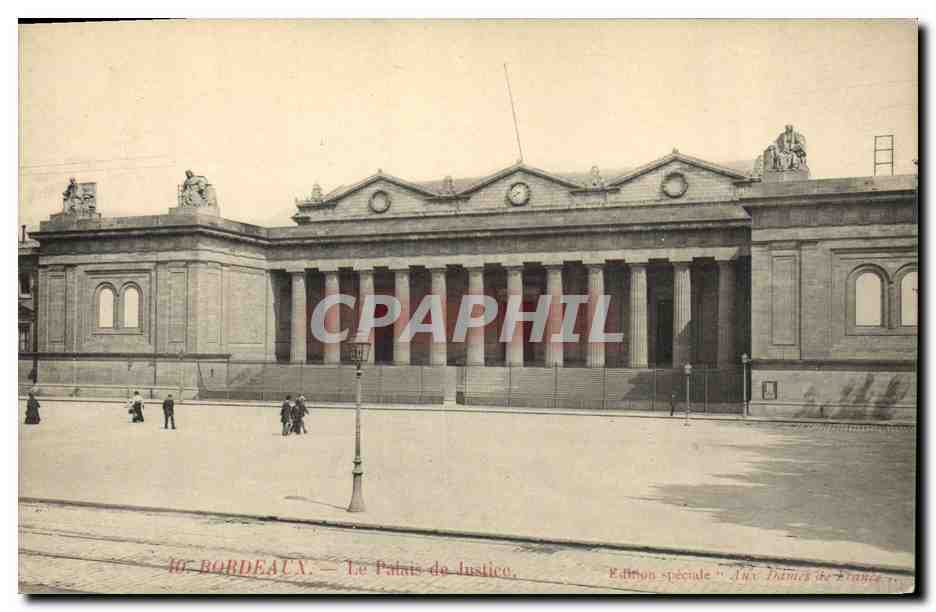 CPA Palais de Justice Bordeaux