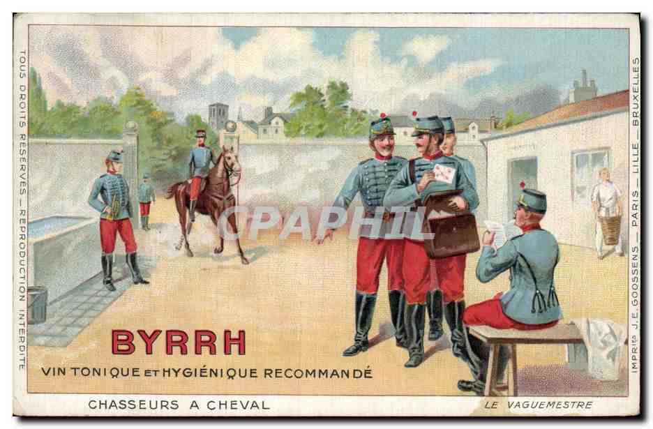 Chasseurs à Cheval — publicité pour Byrrh — Imprime J.E. Goossens, Paris, Lille, Bruxelles