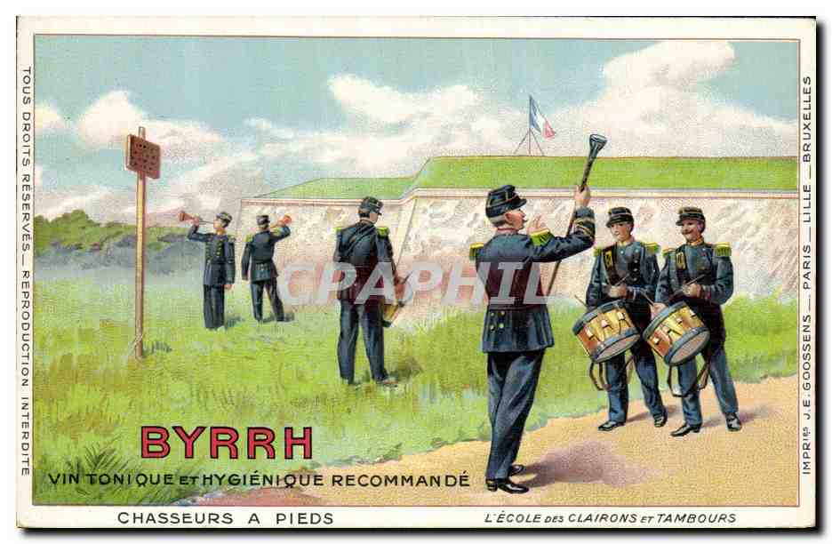CPA Militaria Byrrh Vin tonique Chasseurs a pied L'ecole des clairons et tambours 
