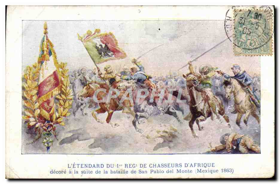 CPA Militaria L'etendard du 1er regiment de chasseurs d'Afrique decore Bataille de San Pablo del Monte Mexique 1863