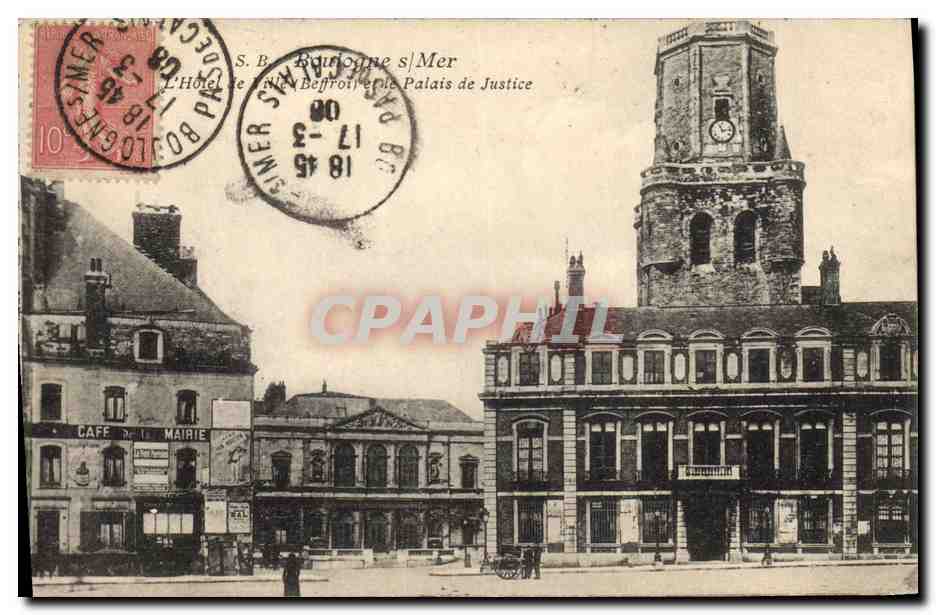 CPA Palais de justice Boulogne sur Mer L'hotel de ville Beffroi 