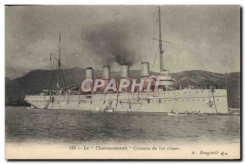 CPA Bateau de Guerre Le Chateaurenault Croiseur de 1ere classe 