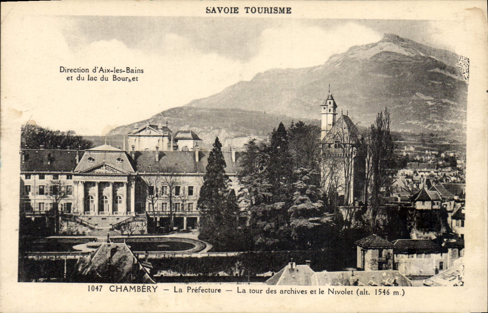 CPA Prefecture Chambery La tour des archives et le Nivolet 