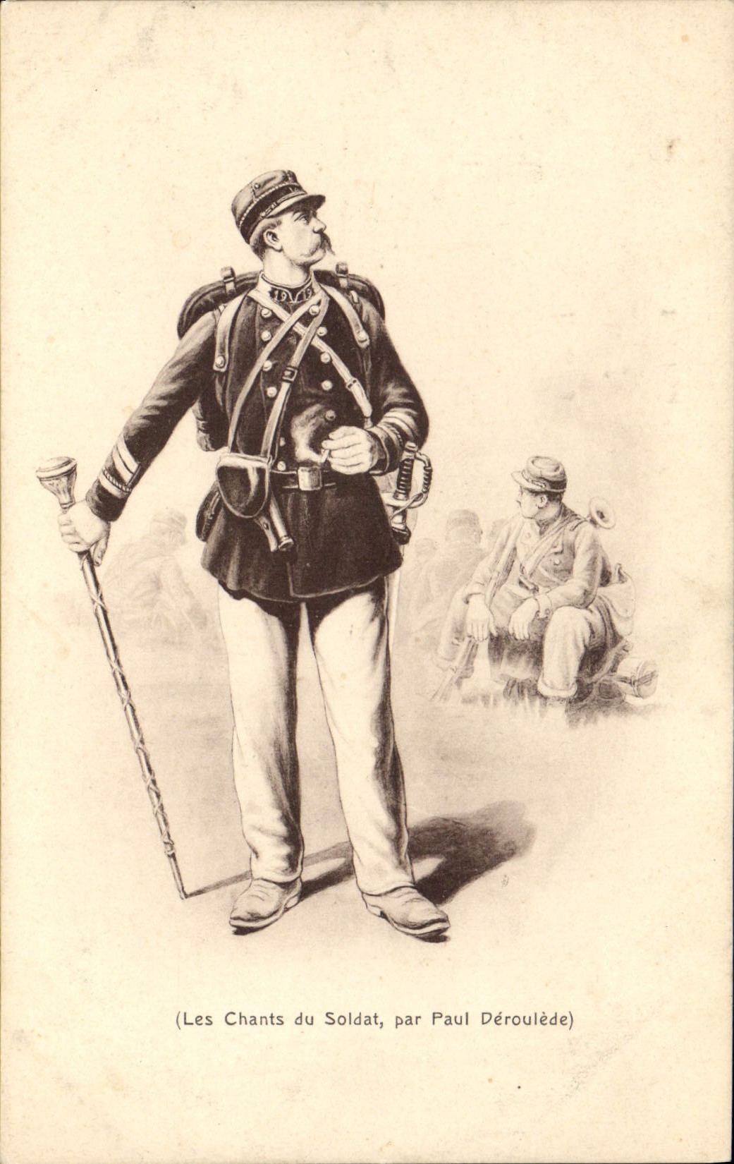 Soldat en tenue de campagne — (Les Chants du Soldat, par Paul Déroulède) — Édition B.A. Paris