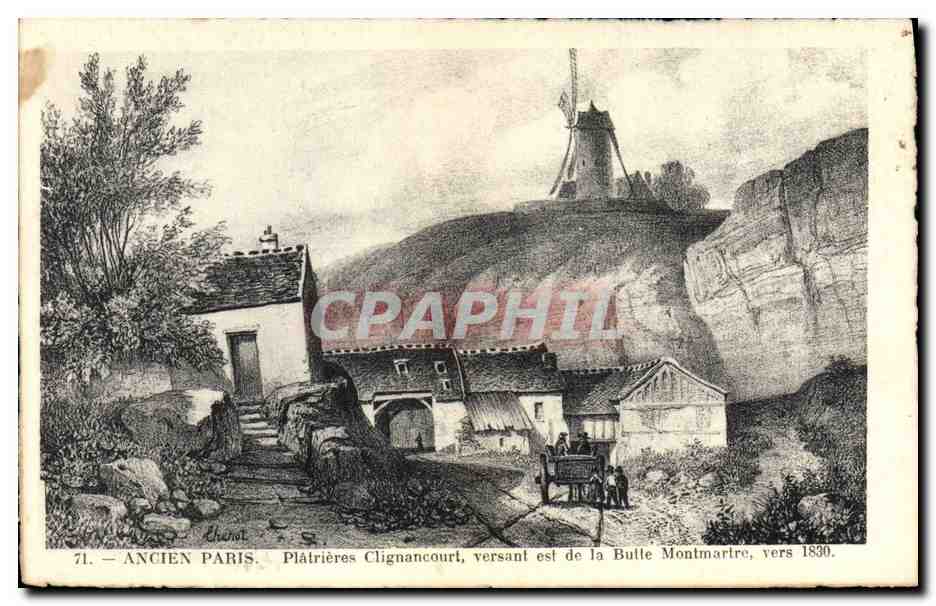 CPA Ancien Paris Platrieres Clignancourt versant est de la butte Montmartre Moulin a vent