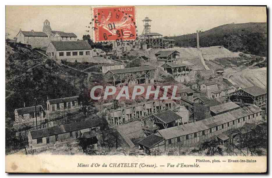 CPA Mines d'or du Chatelet Creuse Vue d'ensemble TOP
