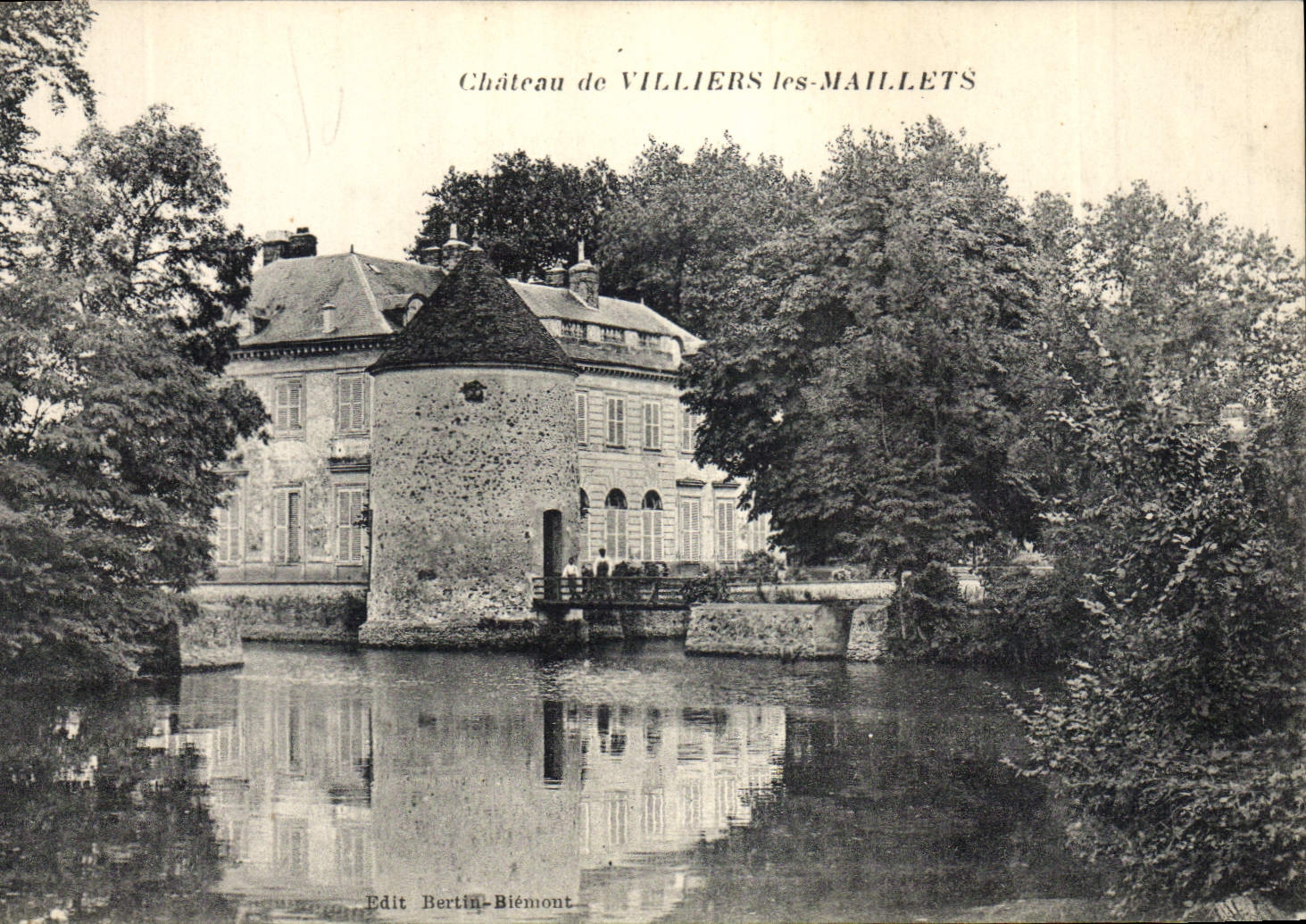 Château de VILLIERS-les-MAILLETS — éditeur Bertin-Biémont