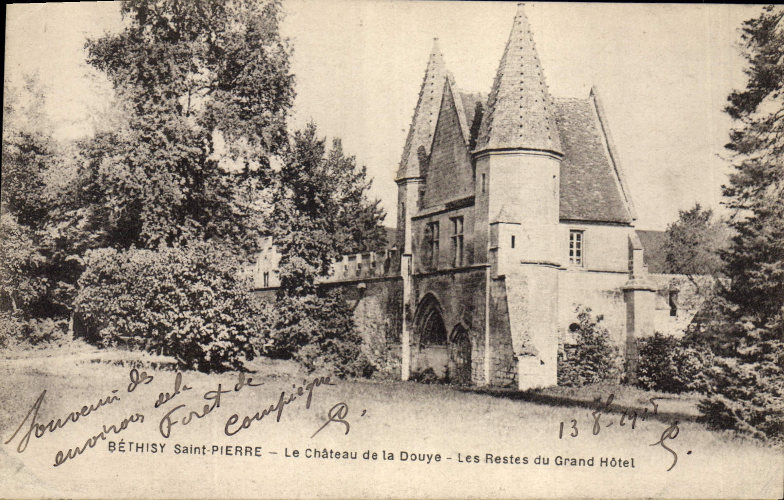 BÉTHISY Saint-PIERRE — Le Château de la Douye — Les Restes du Grand Hôtel — Éditeur Gaton Frères