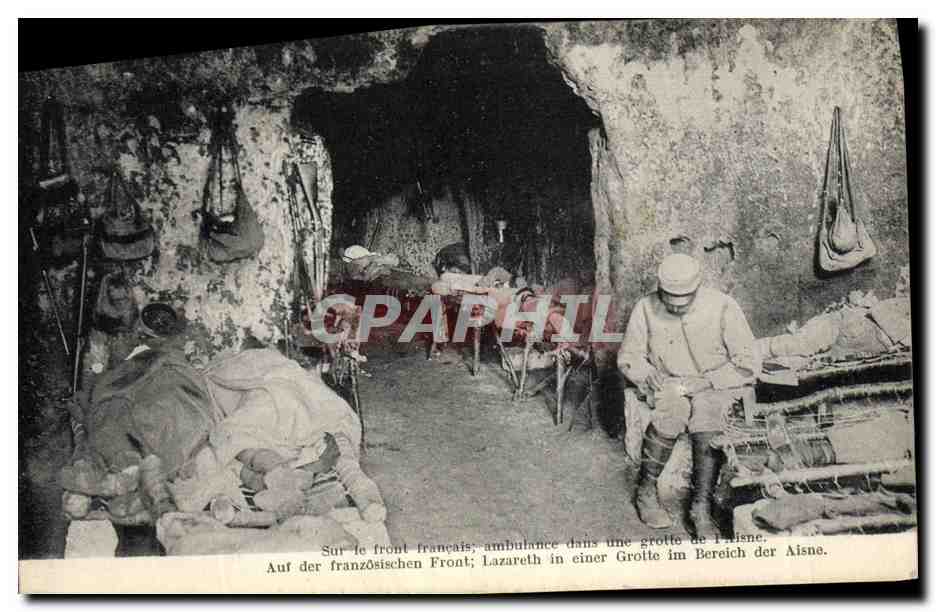 CPA Grotte Grottes Sur le front de l'Aisne Ambulance dans une grotte de l'Aisne Militaria 
