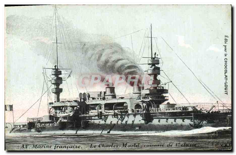 Le Charles Martel, cuirassé de 1ère classe — Marine française — Édité pour le CHOCOLAT-LOUIT