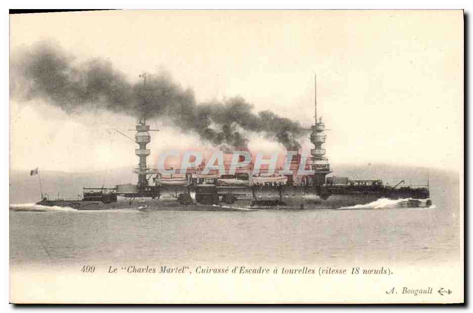 Le "Charles Martel", Cuirassé d'Escadre à tourelles — vitesse 18 nœuds — A. Bougault, n° 499