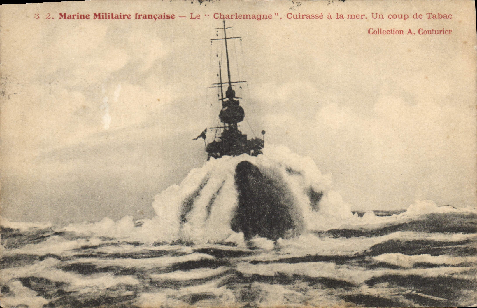 Marine Militaire française — Le "Charlemagne". Cuirassé à la mer. — Collection A. Couturier