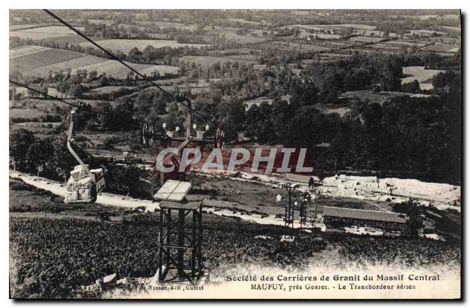 Le Transbordeur aérien — Maupuy, près Gueret — Société des Carrières de Granit du Massif Central