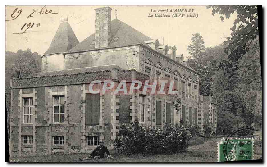 La Forêt d'Auvray — Le Château (XVIe siècle) — Éditeur non identifié