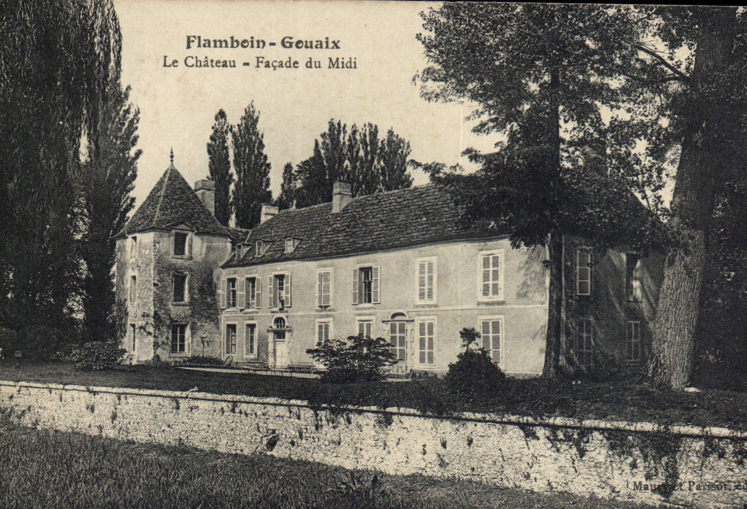 Flambein-Gouaix — Le Château — Façade du Midi — Maunoir & Parison, éd.