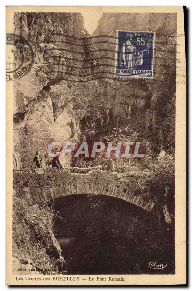 CPA Grotte Grottes des Echelles Le pont romain 
