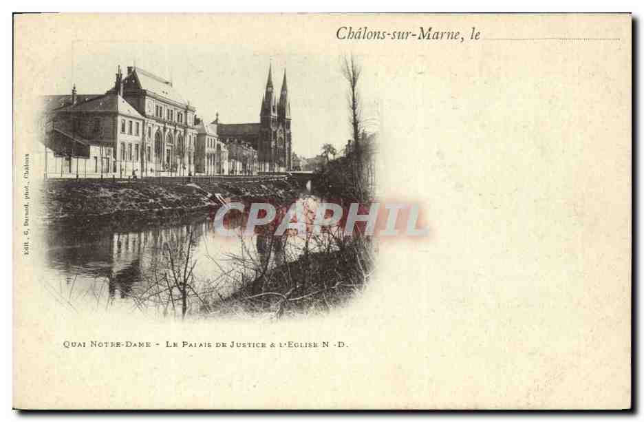 CPA Palais de justice et l'eglise Quai Notre Dame Chalons sur Marne 