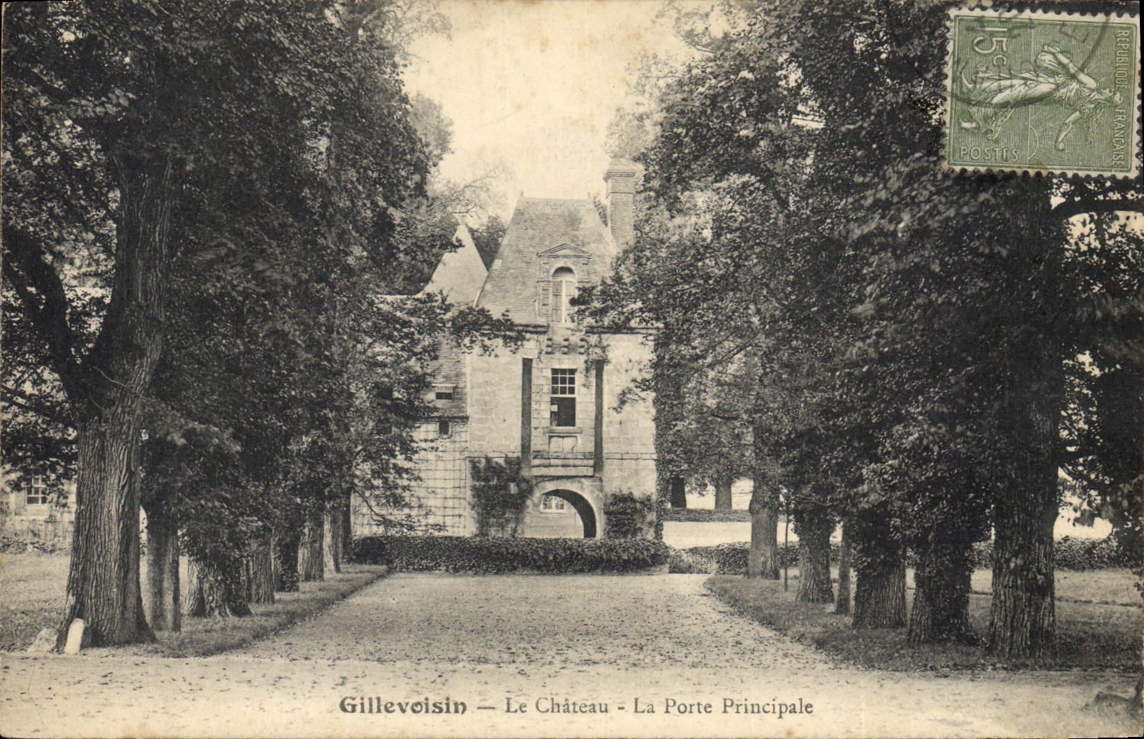 Gillevoisin — Le Château — La Porte Principale — Éditeur non identifié