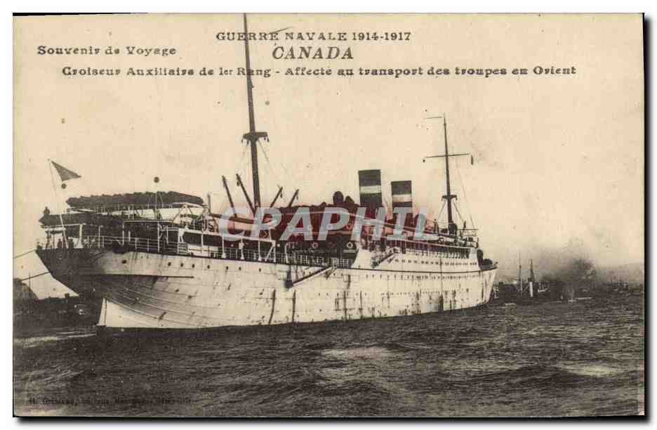 Croiseur Auxiliaire du Rang - Affecté au transport des troupes en Orient — Canada — Guerre Navale 1914-1917