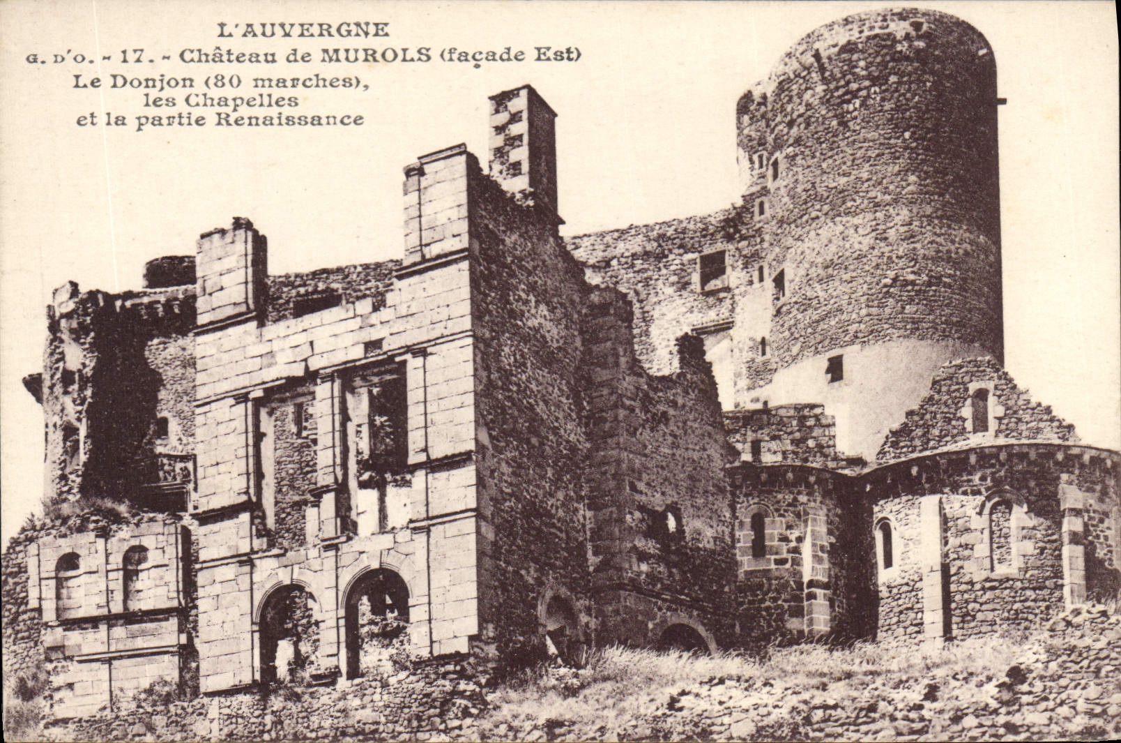 CPA Chateau de Murols Le donjon Auvergne Les chapelles et la partie Renaissance