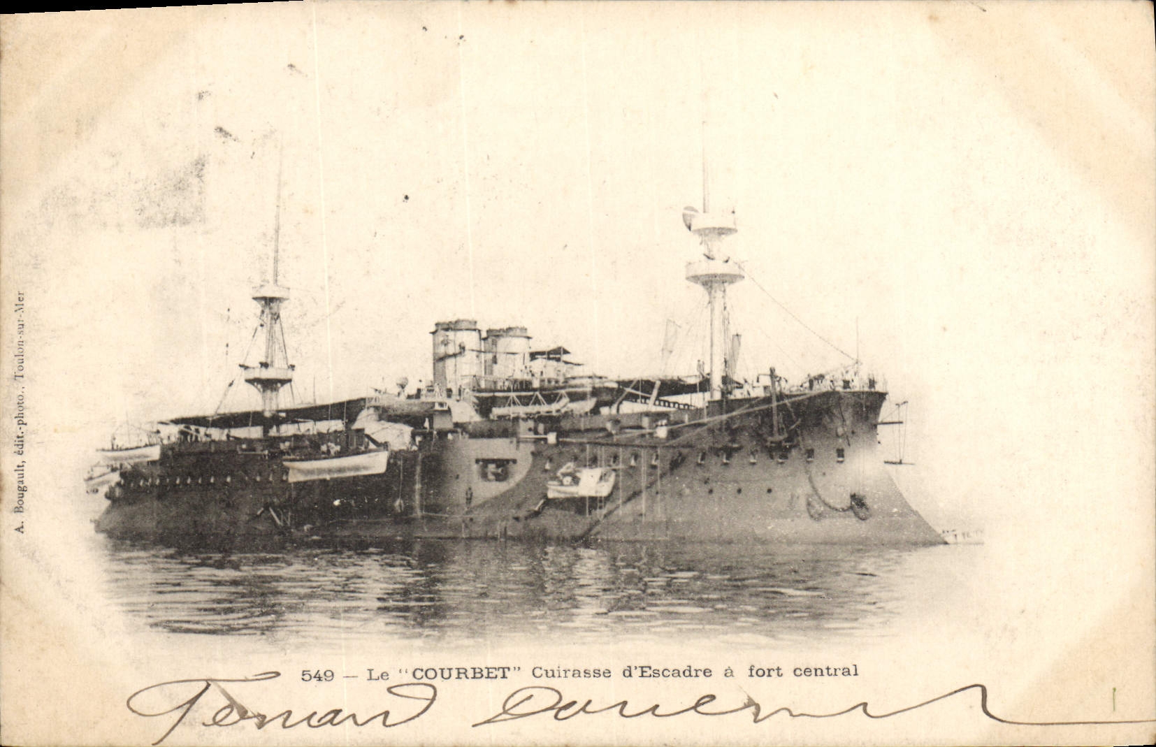 Le "COURBET" Cuirasse d'Escadre à fort central — A. Bougault, Toulon-sur-Mer, n°549