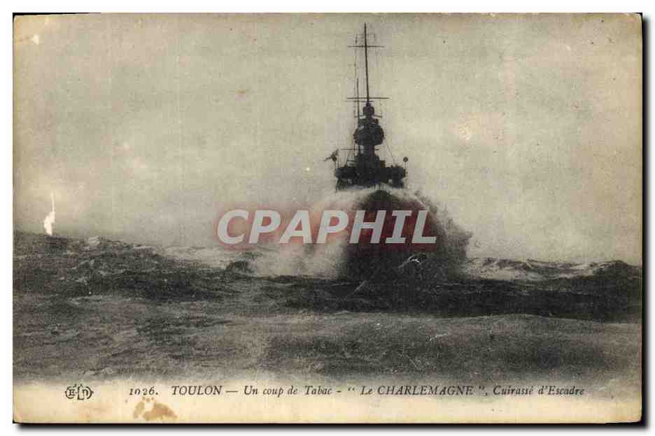 CPA Bateau de Guerre Toulon Un coup de tabac Le Charlemagne Cuirasse d'escadre