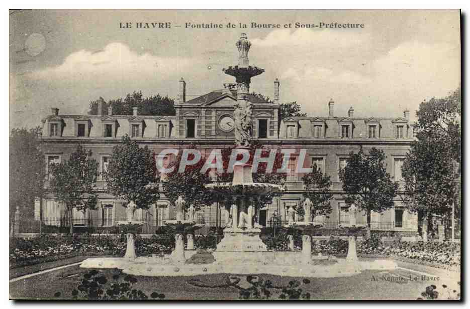 CPA Le Havre Fontaine de la Bourse et Sous Prefecture 