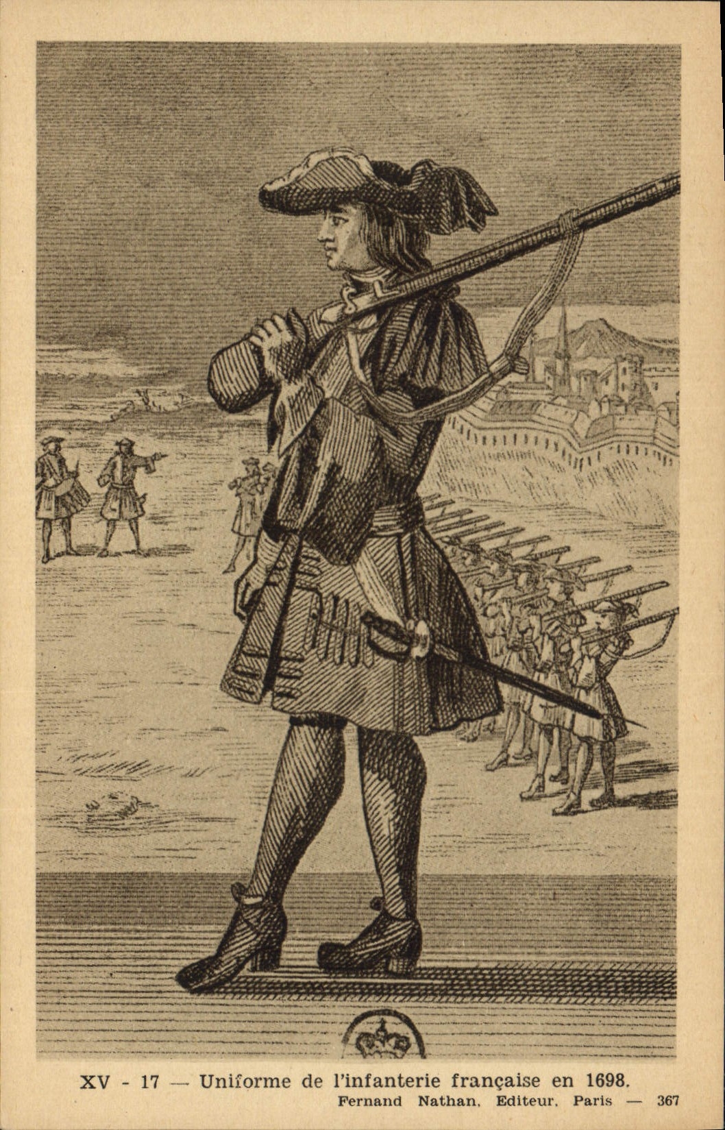 French Infantry Uniform — 1698 — Fernand Nathan, Publisher, Paris — 367