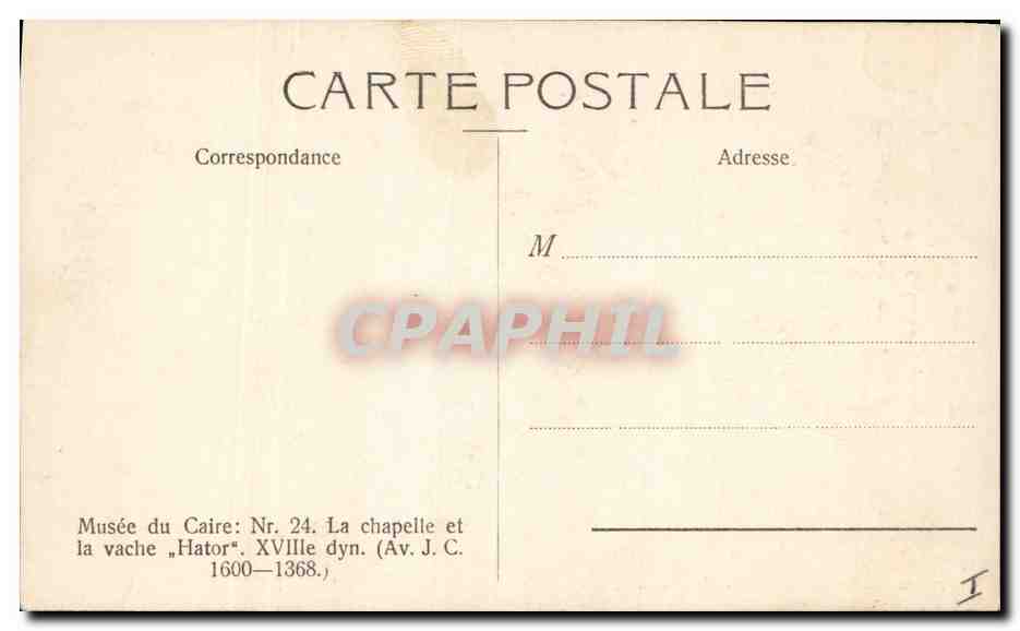 Musée du Caire — La chapelle et la vache « Hathor » — F. D. Perez, n° 24 — Rückseite