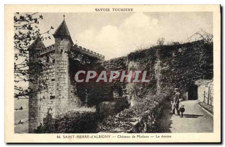 CPA Chateau de Miolans Le donjon Saint Pierre d'Albigny