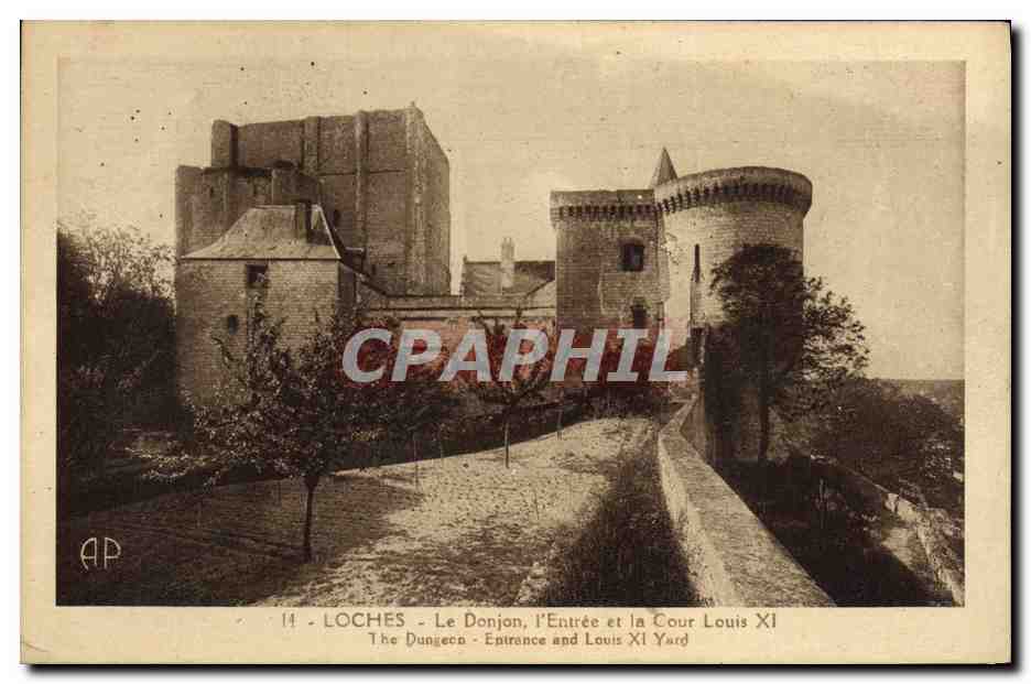 CPA Chateau Loches Le donjon L'entree et la cour louis XI