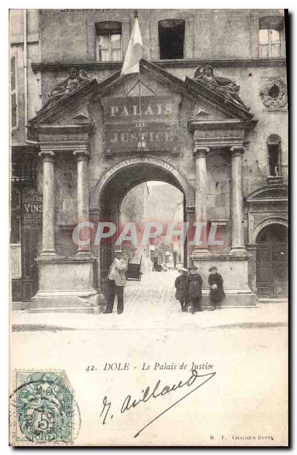 Dole - Le Palais de Justice — éditeur F. Chalons-Saonnex, n°42