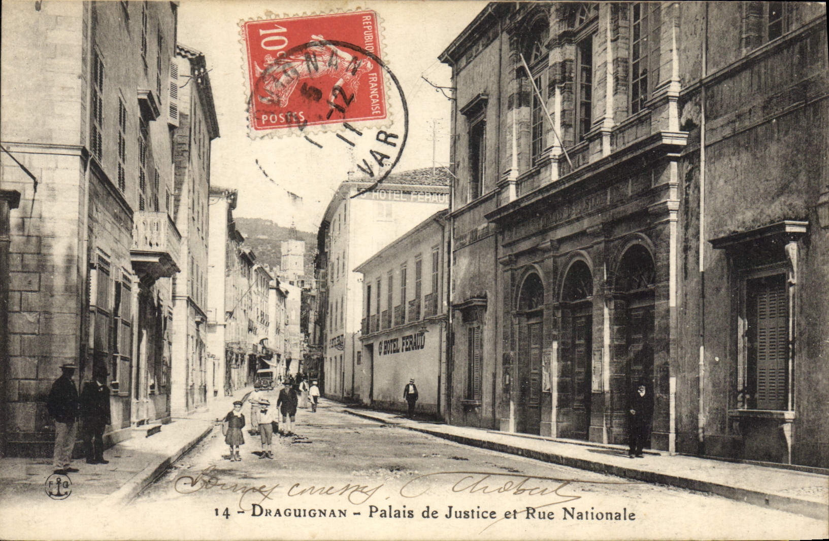 Draguignan — Palais de Justice et Rue Nationale — Hôtel Feraud