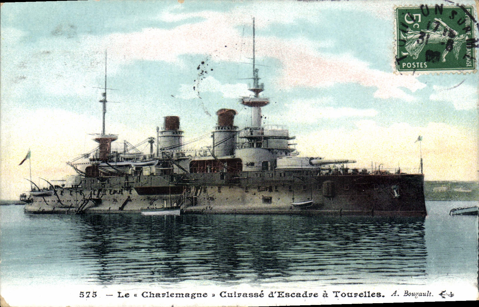 Le « Charlemagne » Cuirassé d'Escadre à Toulon — A. Bougault, n° 575