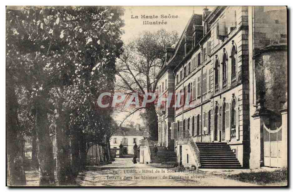 CPA Hotel de la Sous Prefecture Lure Installe dans les batiments de l'ancienne abbaye