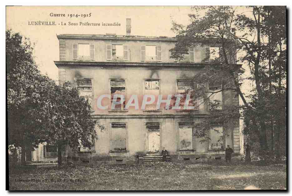 CPA Luneville La Sous Prefecture incendiee