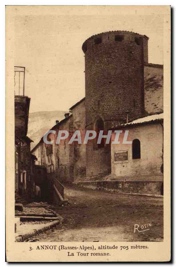 CPA Annot (Basses Alpes) altitude 705 metres La Tour romane 