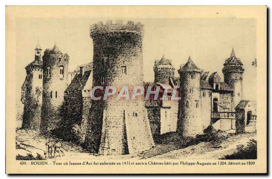 CPA Rouen Tour ou Jeanne d'Arc fur enfermee en 1431 et ancien chateau bati par Philippe Auguste en 1