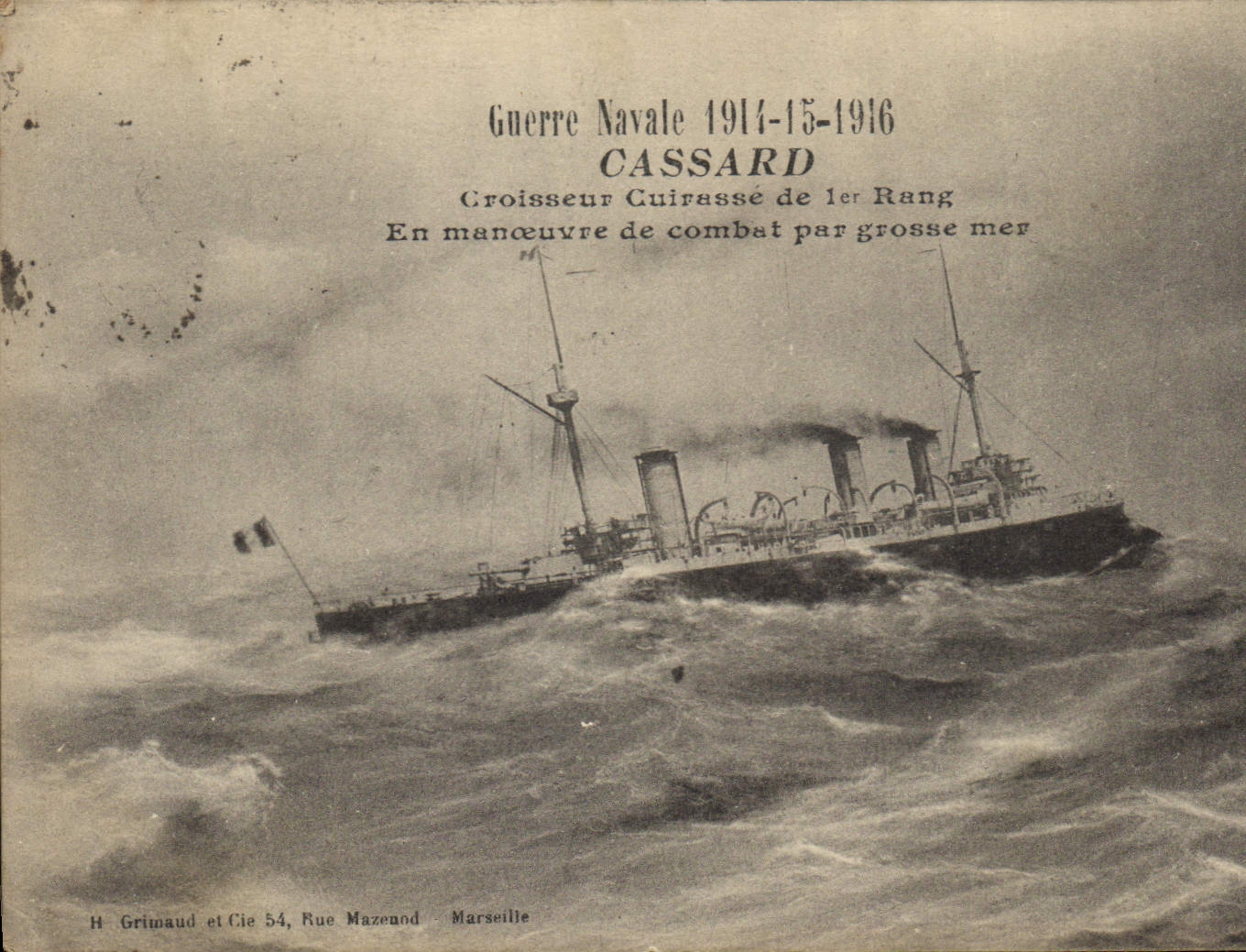 CROISEUR CASSARD — Manœuvres de combat en mer — H. Grimaud et Cie, Marseille