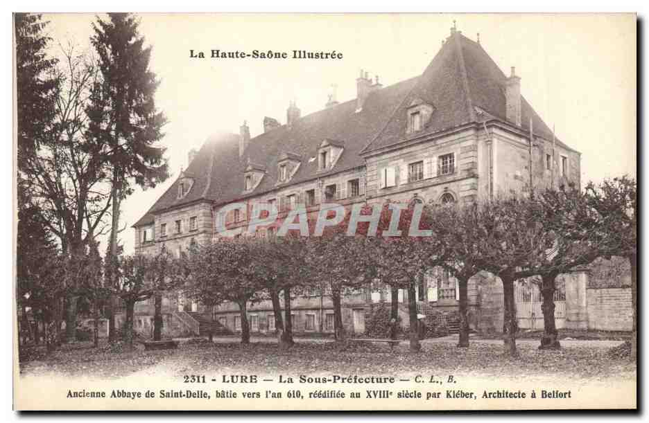 CPA La Haute Saone Illustree Lure La Sous Prefecture Ancienne Abbaye de Saint Delie batie vers l'an 