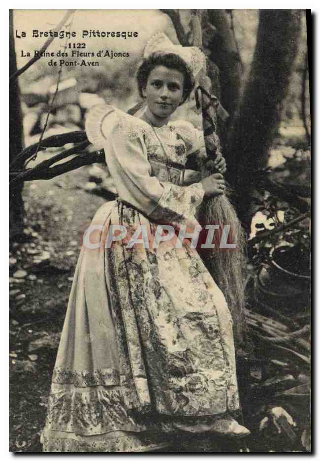 CPA Folklore La Bretagne pittoresque La reine des fleurs d'Ajoncs de Pont Aven 