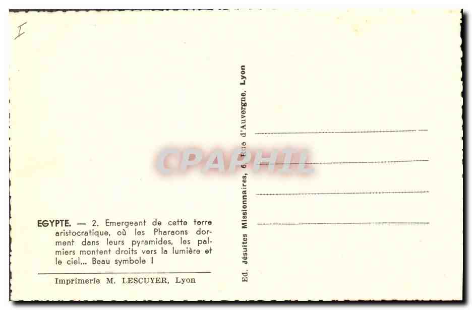CPA Egypt Egypte Egypte Emergeant de cette terre aristocratique ou les Pharaons dorment dans leur py — Rückseite